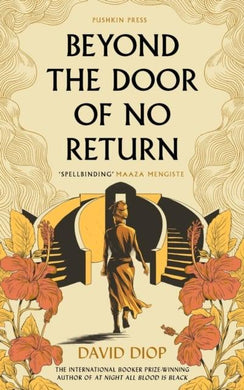 Beyond The Door Of No Return - David Diop