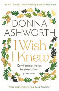 I Wish I Knew - Donna Ashworth