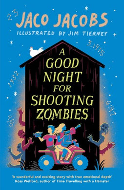 Good night for shooting zombies A - Jaco Jacobs