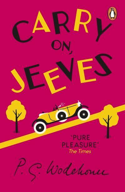 Jeeves & Wooster: Carry On, Jeeves - P.G. Wodehouse