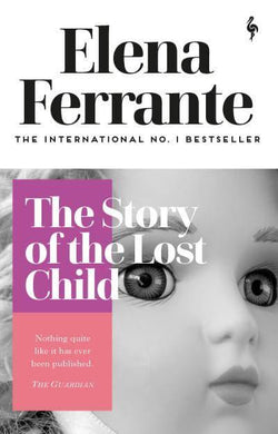 Neapolitan 04: Story of The Lost Child - Elena Ferrante