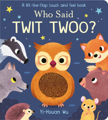 Who Said Twit Twoo? - Little Tiger