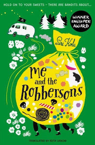 Robbersons 01: Me and the Robbersons - Siri Kolu