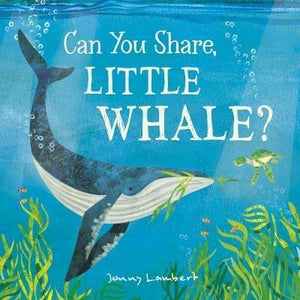 Can You Share, Little Whale? - Jonny Lambert