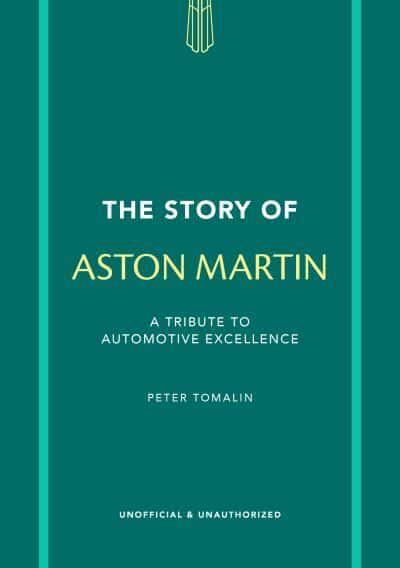 Story Of Aston Martin - Peter Tomalin