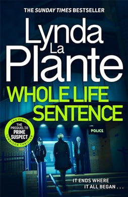 DCI Tennison 10: Whole Life Sentence - Lynda La Plante