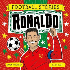 Football Stories: Ronaldo - Simon Mugford