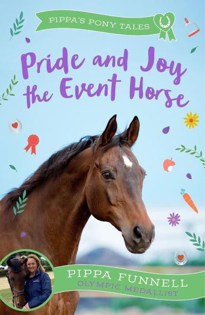 PPT 07: Pride & Joy The Event Horse - Pippa Funnell