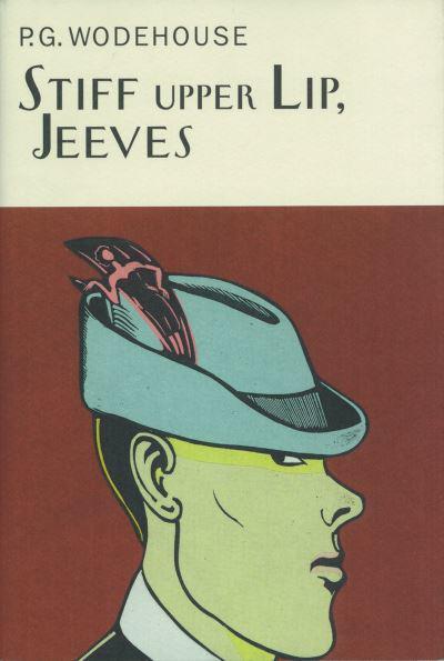 Stiff Upper Lip, Jeeves - P.G Wodehouse