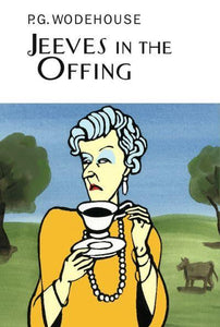 Jeeves In The Offing - P.G. Wodehouse