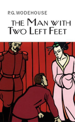 Man With Two Left Feet, The - P.G. Wodehouse