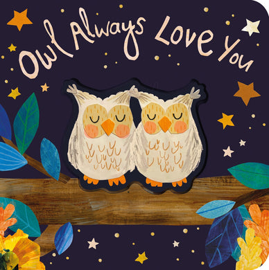 Owl always love you - Patricia Hegarty