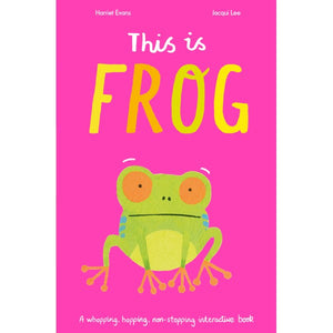 This is Frog - Harriet Evans