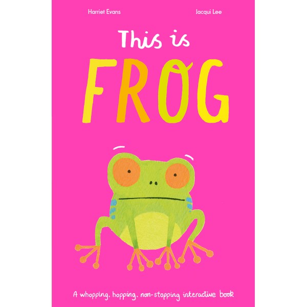 This is Frog - Harriet Evans