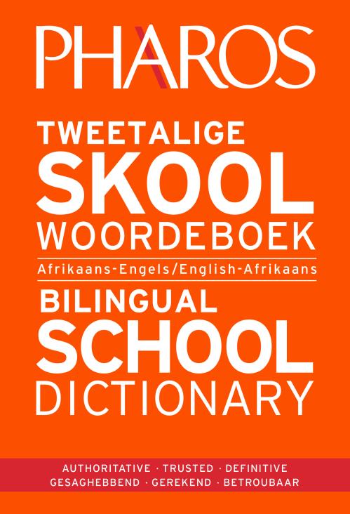 Pharos Tweetalige Skoolwoordeboek (2020 - Pharos