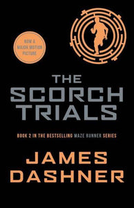 Maze Runner 02: Scorch Trials, The - James Dashner