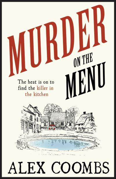 Murder On The Menu - Alex Coombs