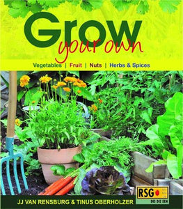 Grow your own - JJ & Oberh Van Rensburg