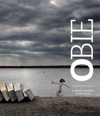 Obie: Photographic Story Book - O Oberholzer