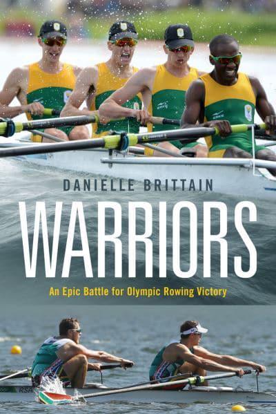 Warriors - An Epic Battle For Olympic Ro - Danielle Brittain