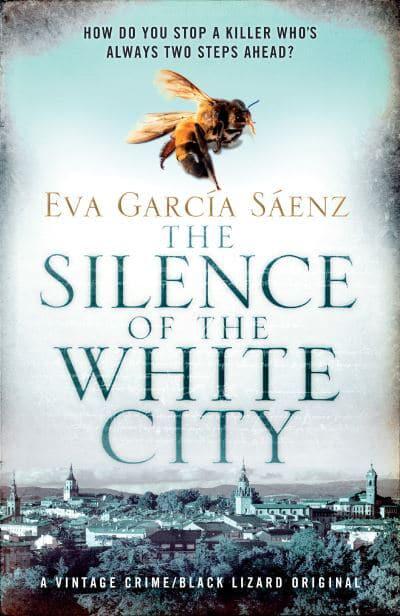 Silence of The White City The - Eva Garcia Saenz