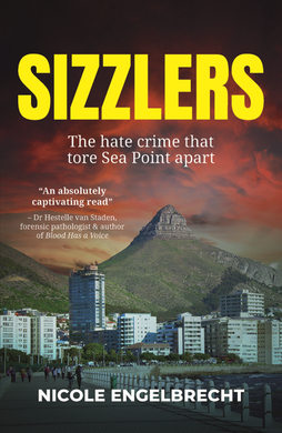 Sizzlers Massacre, The - Nicole Engelbrecht