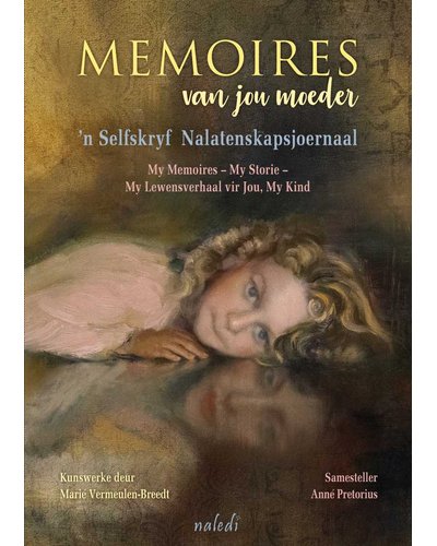 Memoires Van Jou Moeder - Anne Pretorius