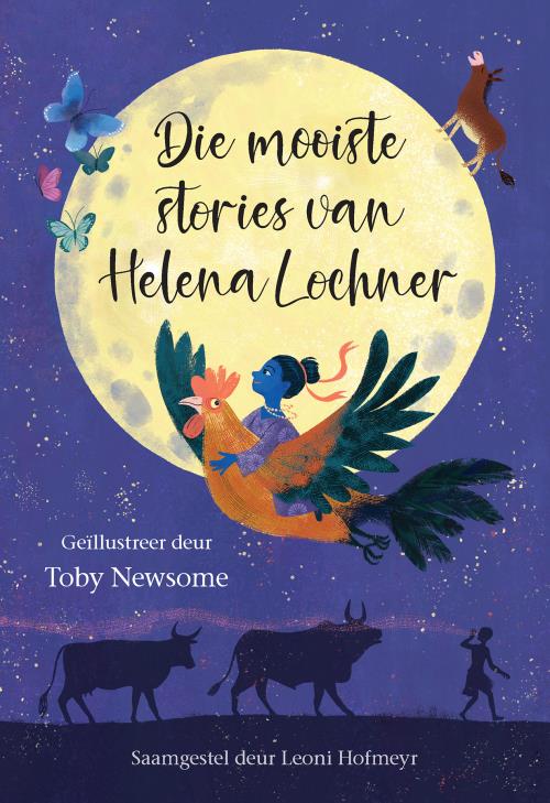 Mooiste Stories van Helena Lochner - Hofmeyr Leoni